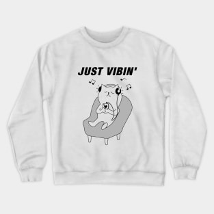 Just Vibin ' Crewneck Sweatshirt